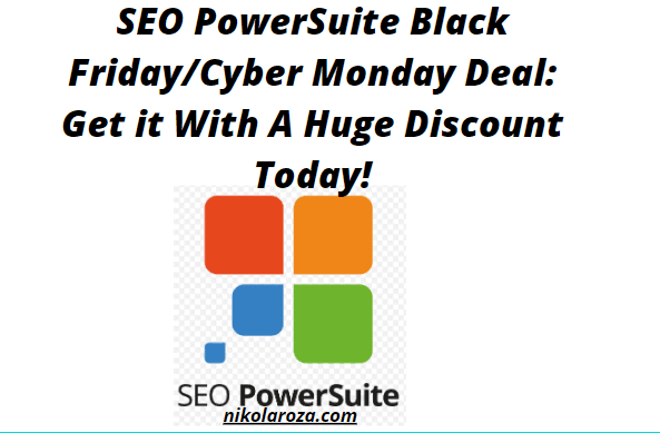SEO PowerSuite Black Friday/Cyber Monday Deals and Sale 2020