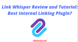 Link Whisper review