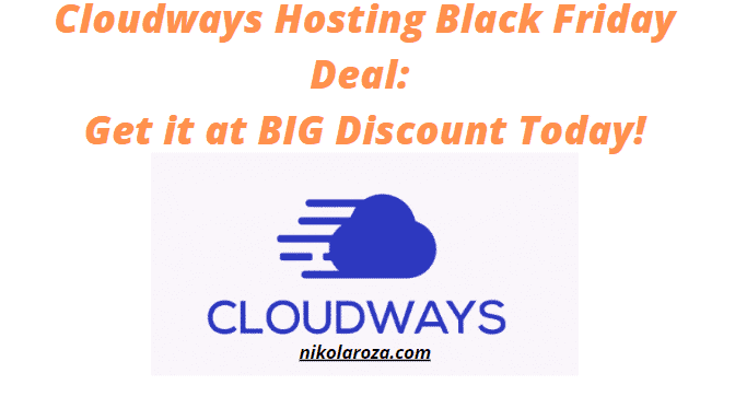 Cloudways hosting black friday/Cyber Monday deal and sale