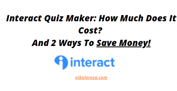 Interact Quiz Maker- What Does it Cost?