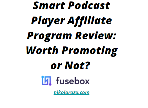 Smart Podcast Player Affiliate Program Review