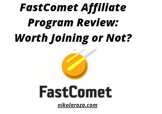 FastComet affiliate program review