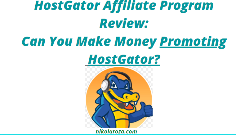 HostGator affiliate program review