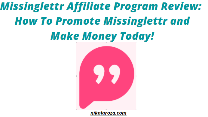 Missinglettr affiliate program review