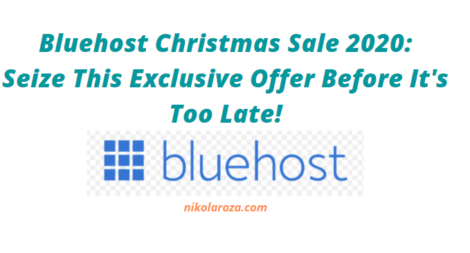 Bluehost Christmas sale and offer 2020