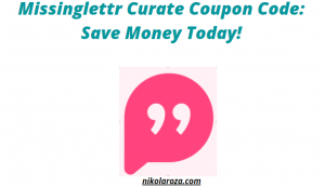 Missinglettr Curate coupon code