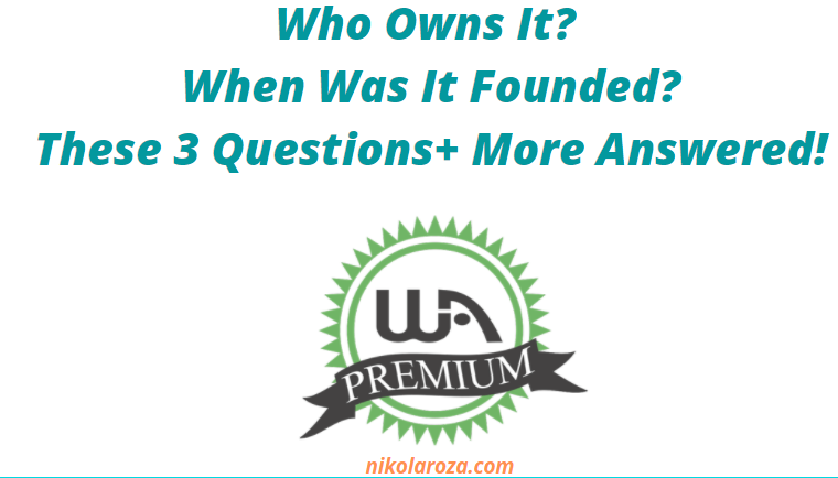 Who Owns Wealthy Affiliate? When was it founded?