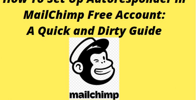How to setup autoresponders in Free MailChimp account