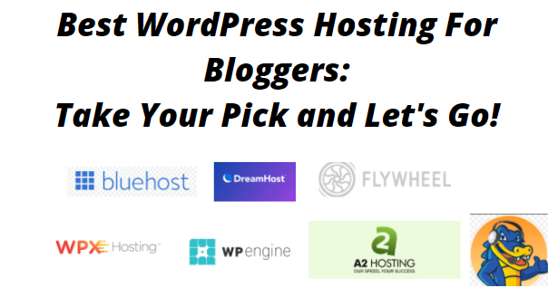 Best WordPress hosting for Bloggers