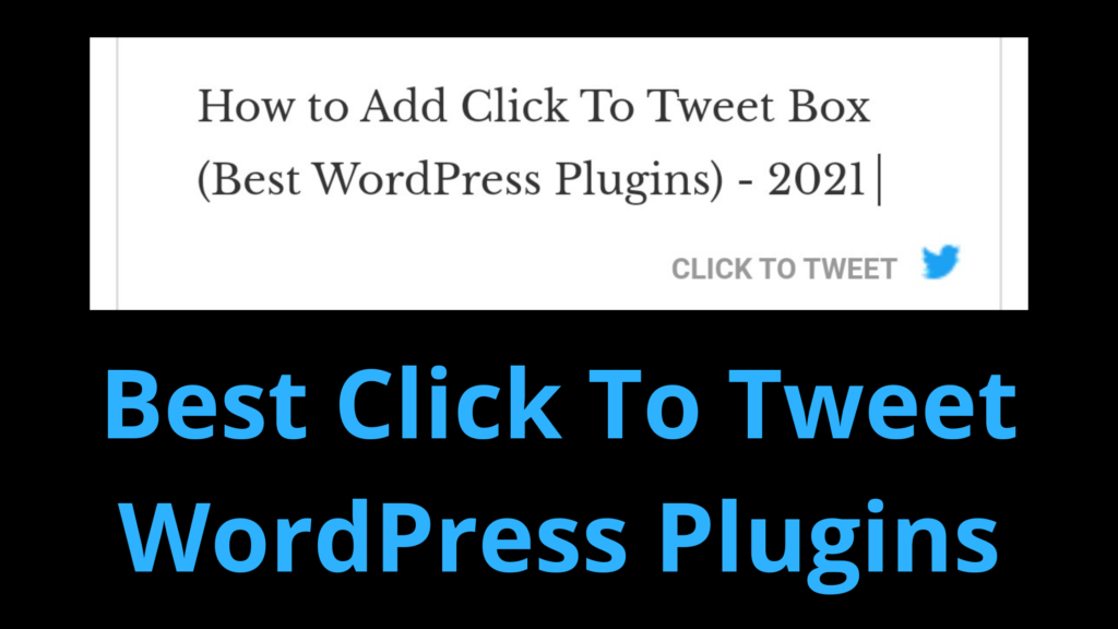 best click-to-tweet WordPress plugins