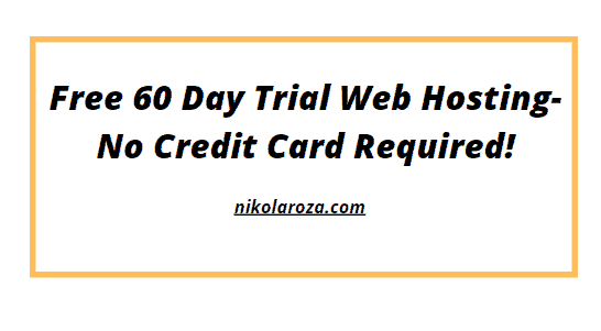 Free 60 day day trial web hosting no credit card