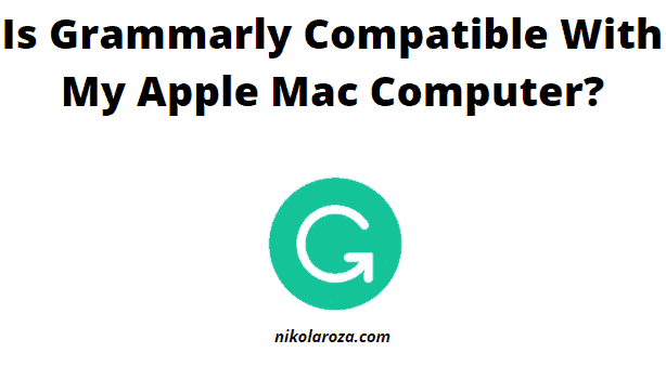 Can Grammarly be used on Apple Mac