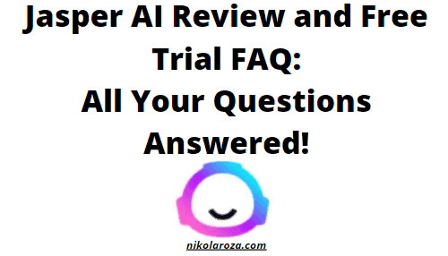 Jasper AI review/free trial FAQ
