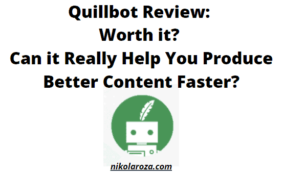 Quillbot review 2022