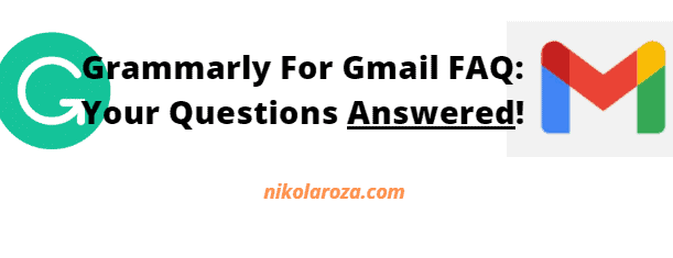 Grammarly for Gmail FAQ