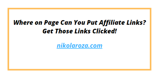 Where on page can you put affiliate links