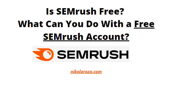 Is SEMrush free guide