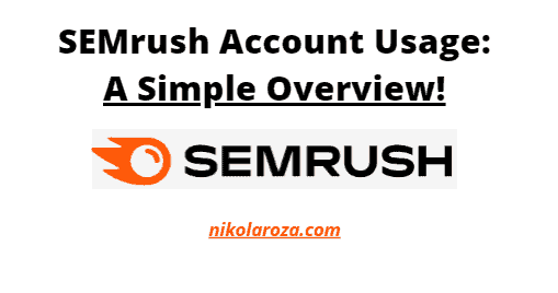 SEMrush account usage guide
