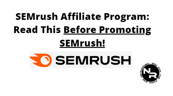 SEMrush affiliate program