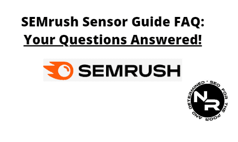 SEMrush Sensor FAQ