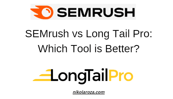 SEMrush vs Long Tail Pro