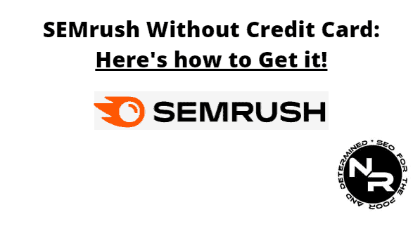 SEMrush without credit card