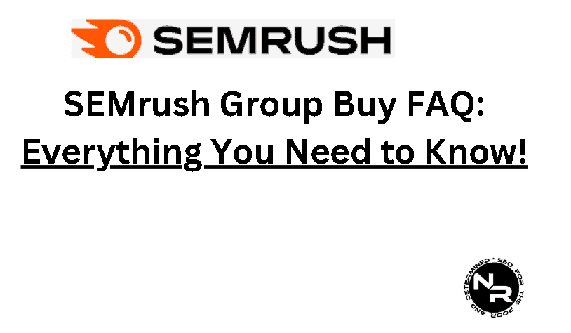 SEMrush group buy FAQ