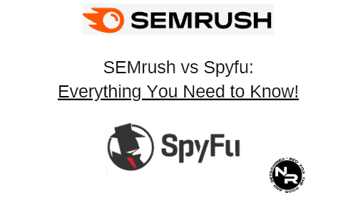 SEMrush vs SpyFu 2023 guide