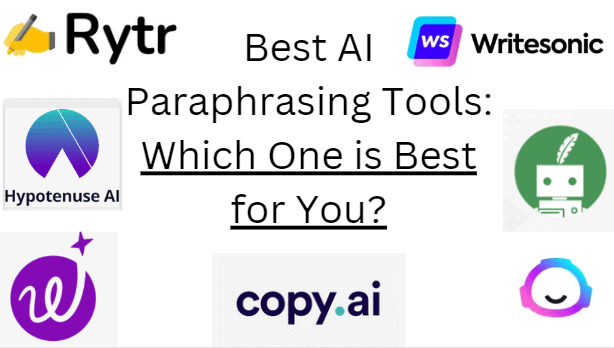 Best paraprasing tools, software and websites for 2023