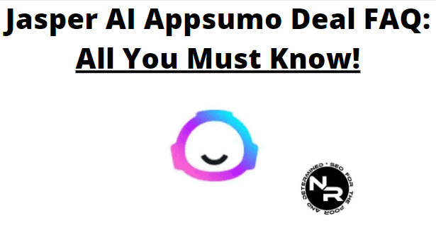 Jasper AI Appsumo deal FAQ