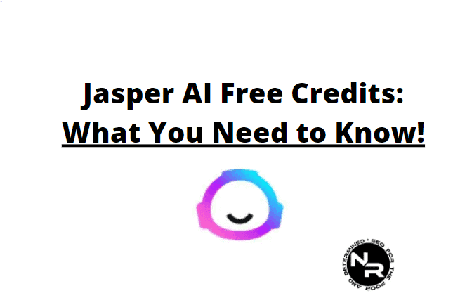Jasper AI Free Credits Guide