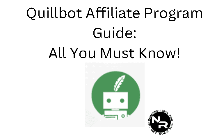 Quillbot affiliate program guide