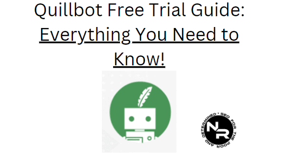 Quillbot free trial guide