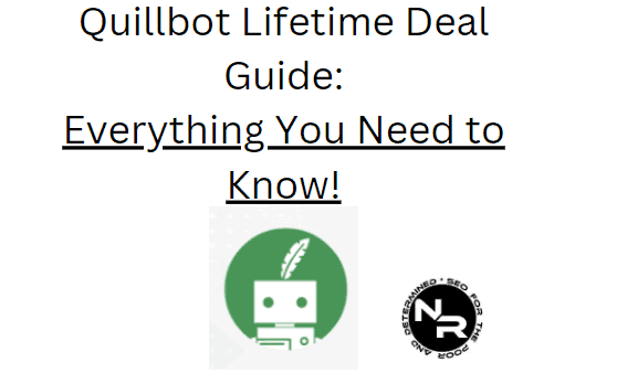 Quillbot lifetime deal guide
