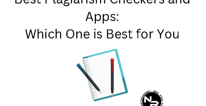 Best plagiarism checkers apps and software guide