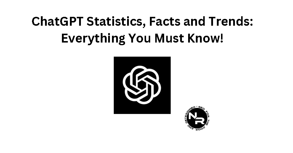 ChatGPT statistics facts and trends