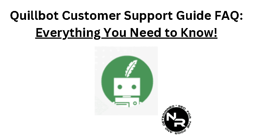 Quillbot customer support faq