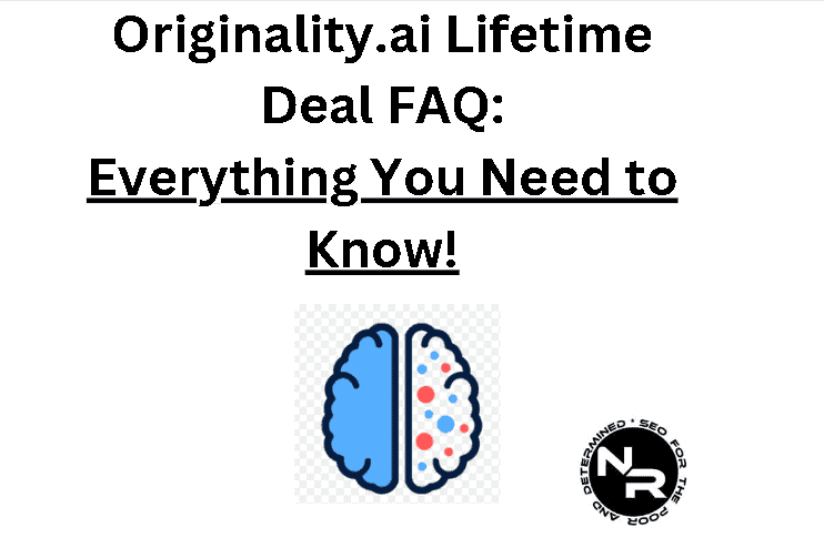 Originality.ai lifetime deal and offer 2023 FAQ