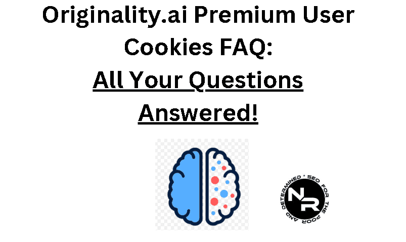 Originality.ai premium user cookies FAQ for 2023