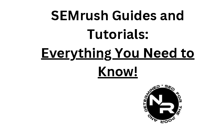 SEMrush guides and tutorials on nikolaroza.com