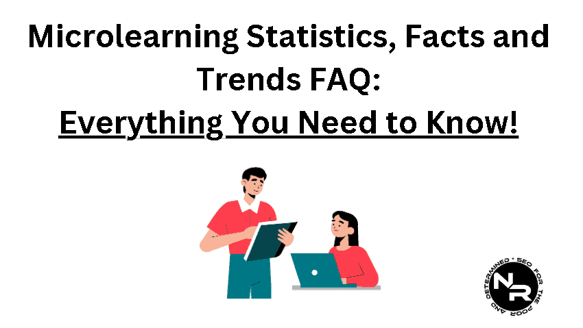 Microlearning statistics facts and trends 2024 FAQ