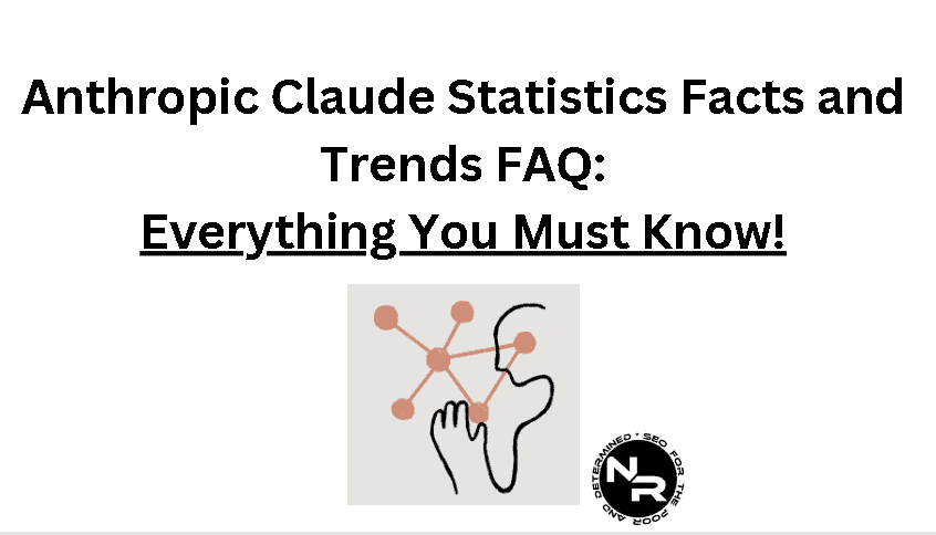 Anthropic Claude statistics facts and trends 2024 FAQ