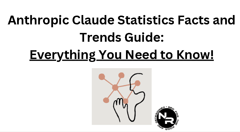 Anthropic Claude statistics facts and trends 2024 guide