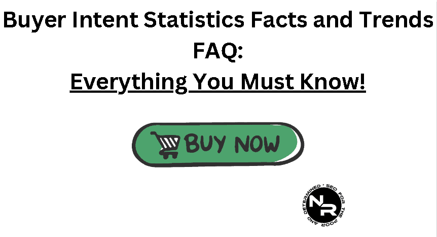Buyer Intent statistics facts and trends 2023 FAQ (September update)