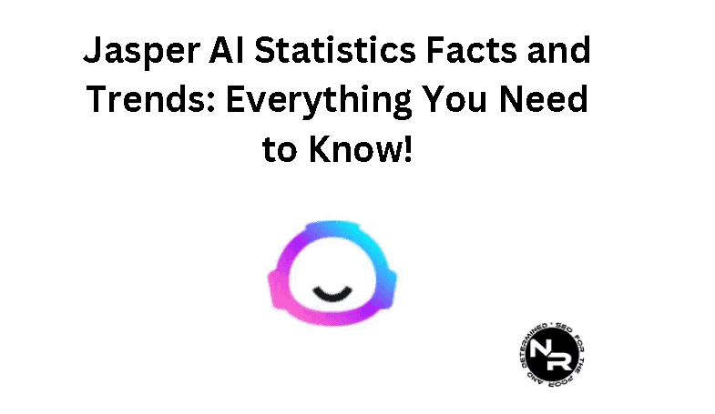 Jasper AI statistics facts and trends 2024