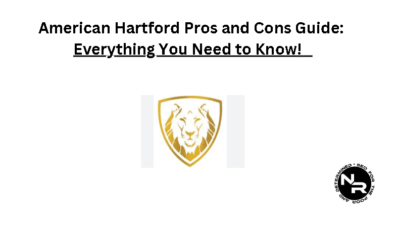 American Hartford Gold pros and cons guide
